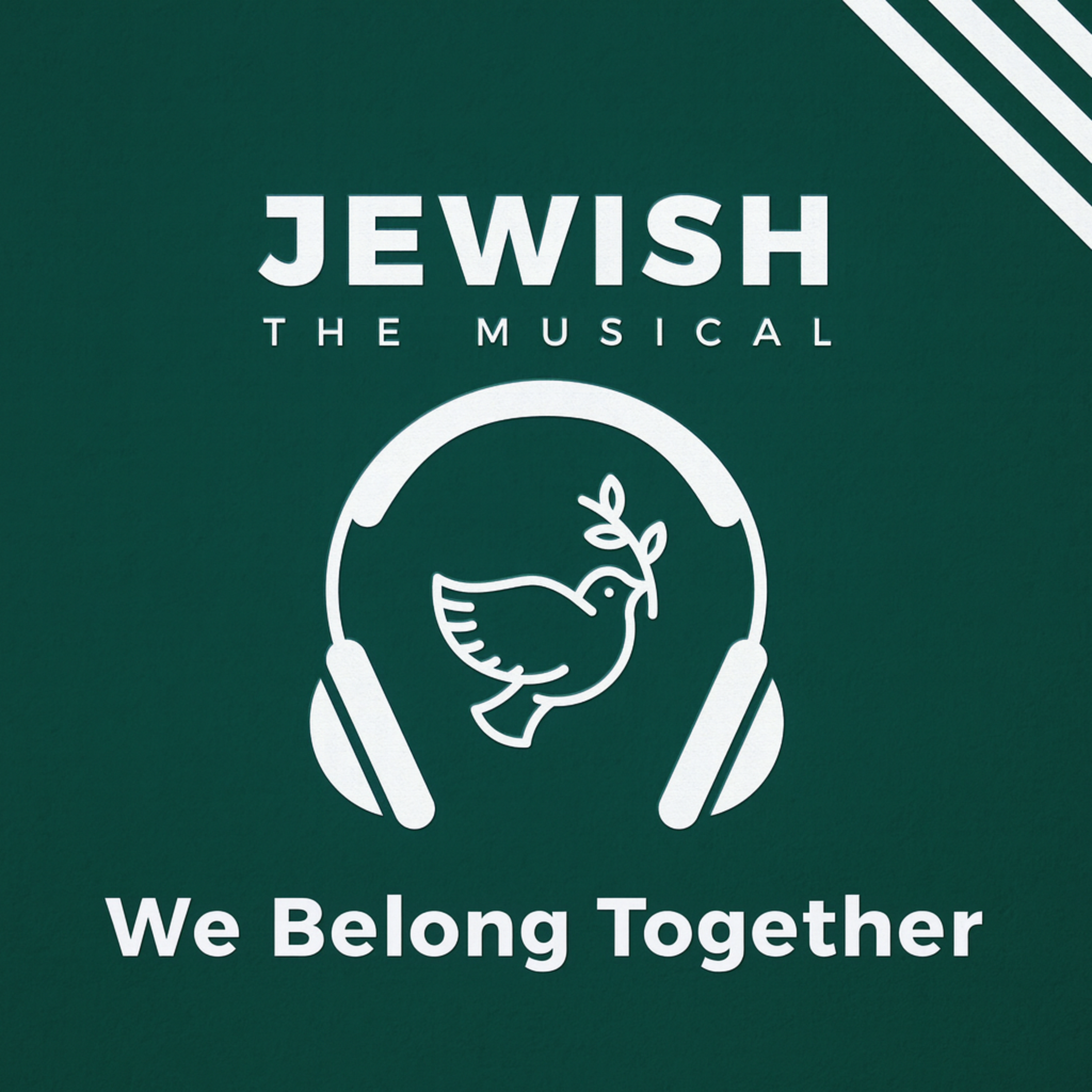 Album Cover: Jewish the Musical (We Belong Together)